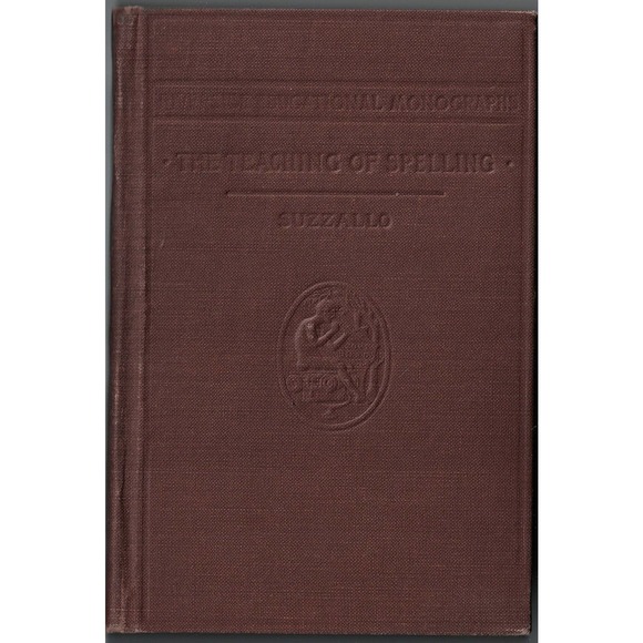 1911 THE TEACHING OF SPELLING by HENRY SUZZALLO - Picture 1 of 2